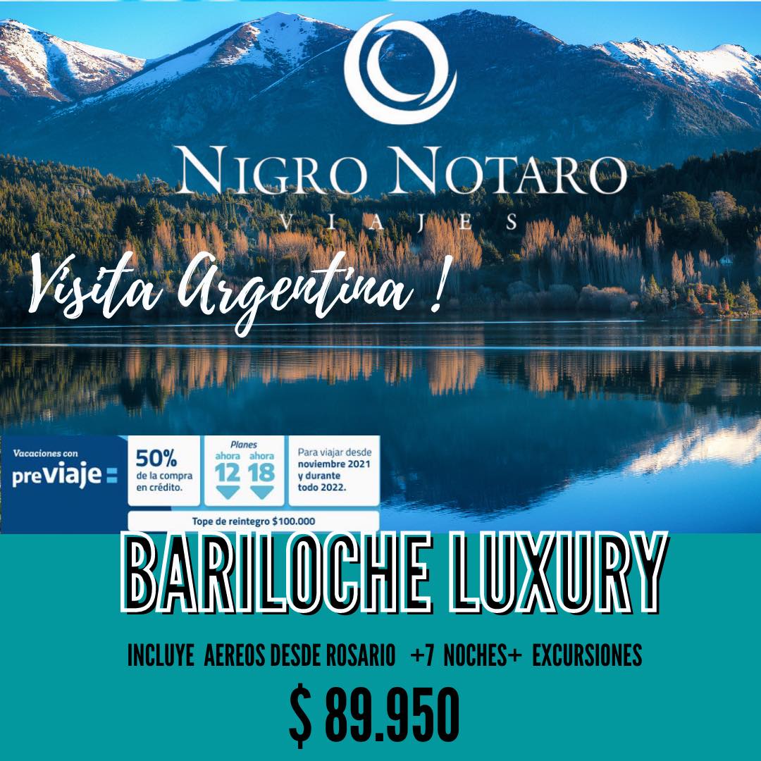 BARILOCHE LUXURY